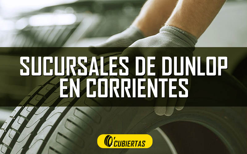 Sucursales de Dunlop en Corrientes
